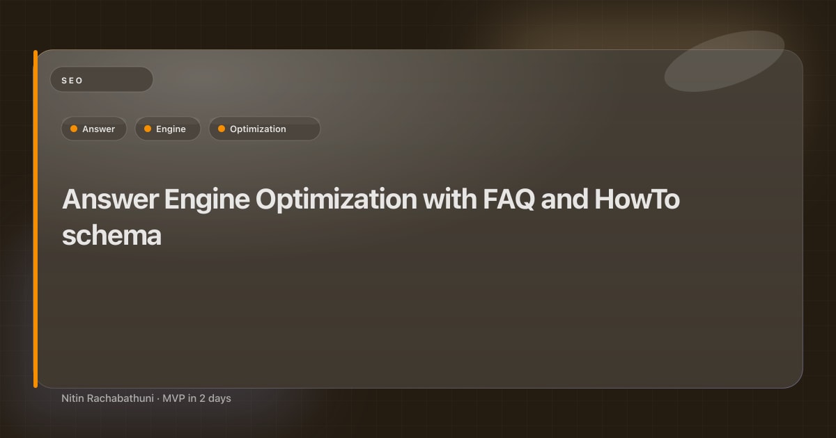 Answer Engine Optimization with FAQ and HowTo schema