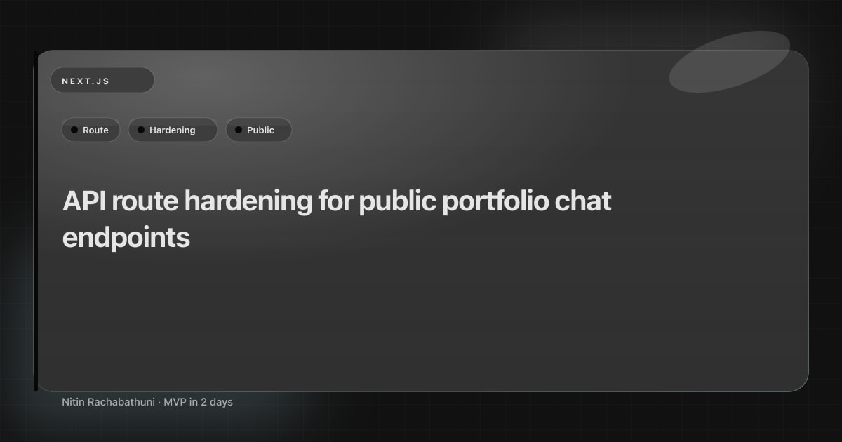 API route hardening for public portfolio chat endpoints
