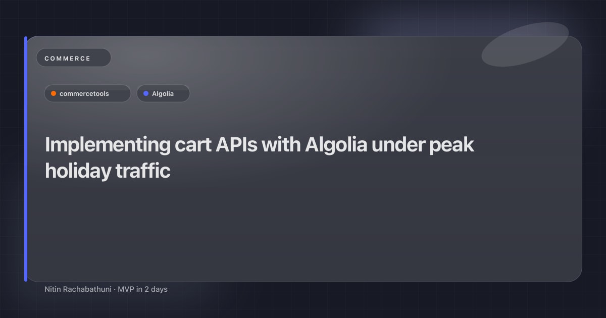 Implementing cart APIs with Algolia under peak holiday traffic