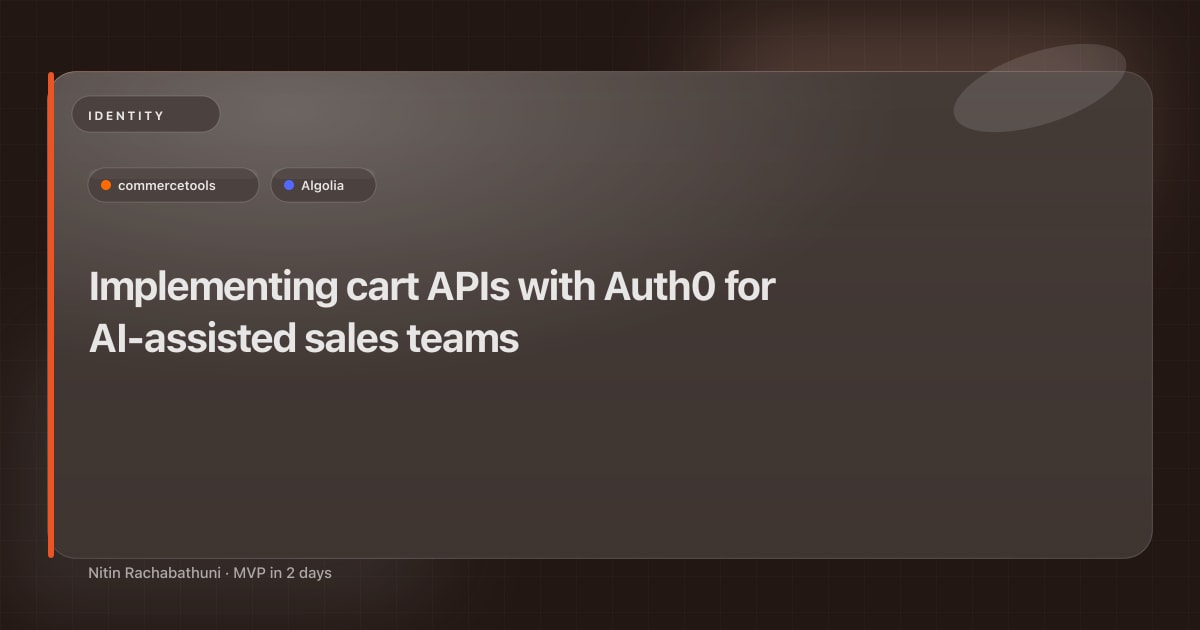 Implementing cart APIs with Auth0 for AI-assisted sales teams