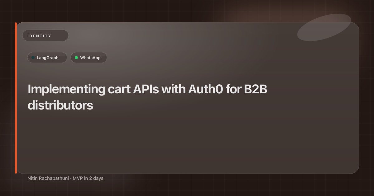 Implementing cart APIs with Auth0 for B2B distributors