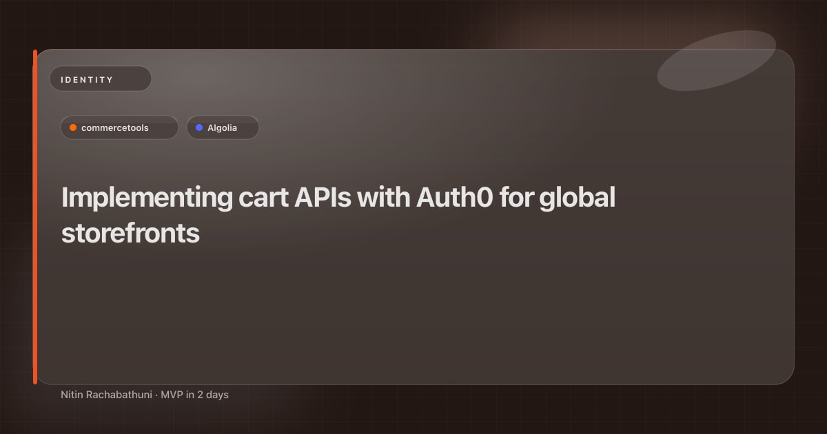 Implementing cart APIs with Auth0 for global storefronts