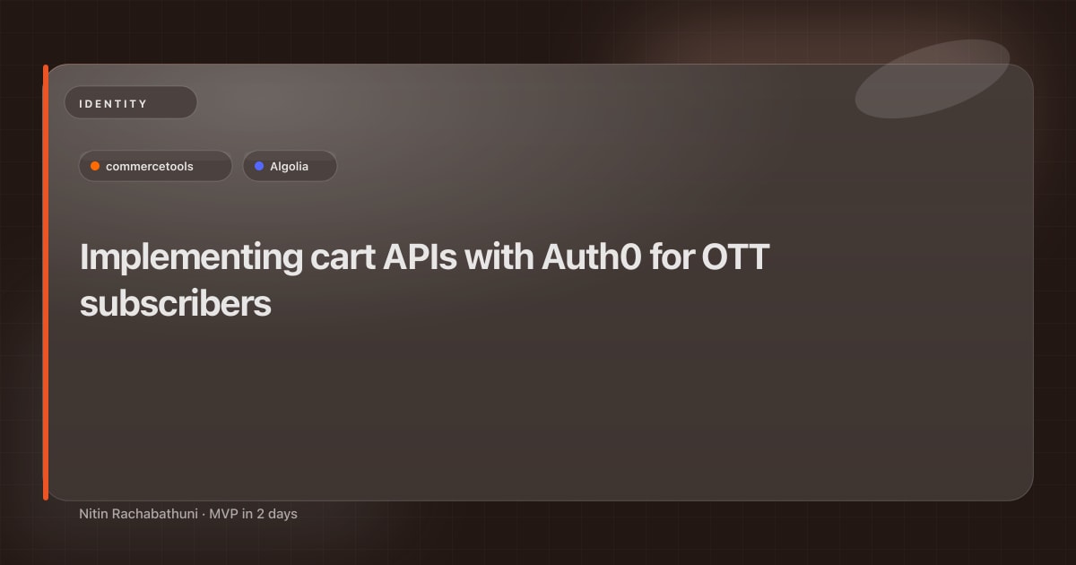 Implementing cart APIs with Auth0 for OTT subscribers