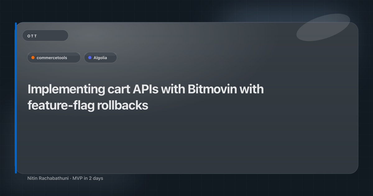 Implementing cart APIs with Bitmovin with feature-flag rollbacks