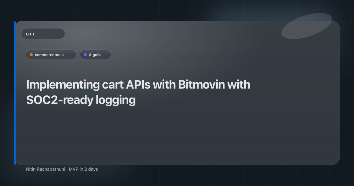Implementing cart APIs with Bitmovin with SOC2-ready logging