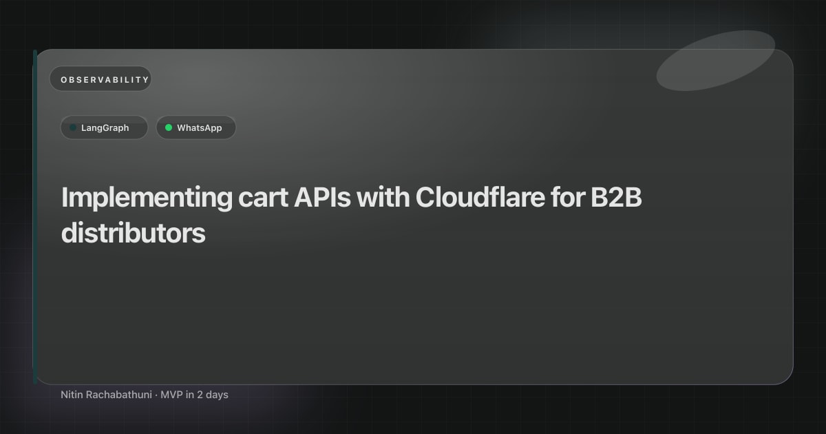 Implementing cart APIs with Cloudflare for B2B distributors