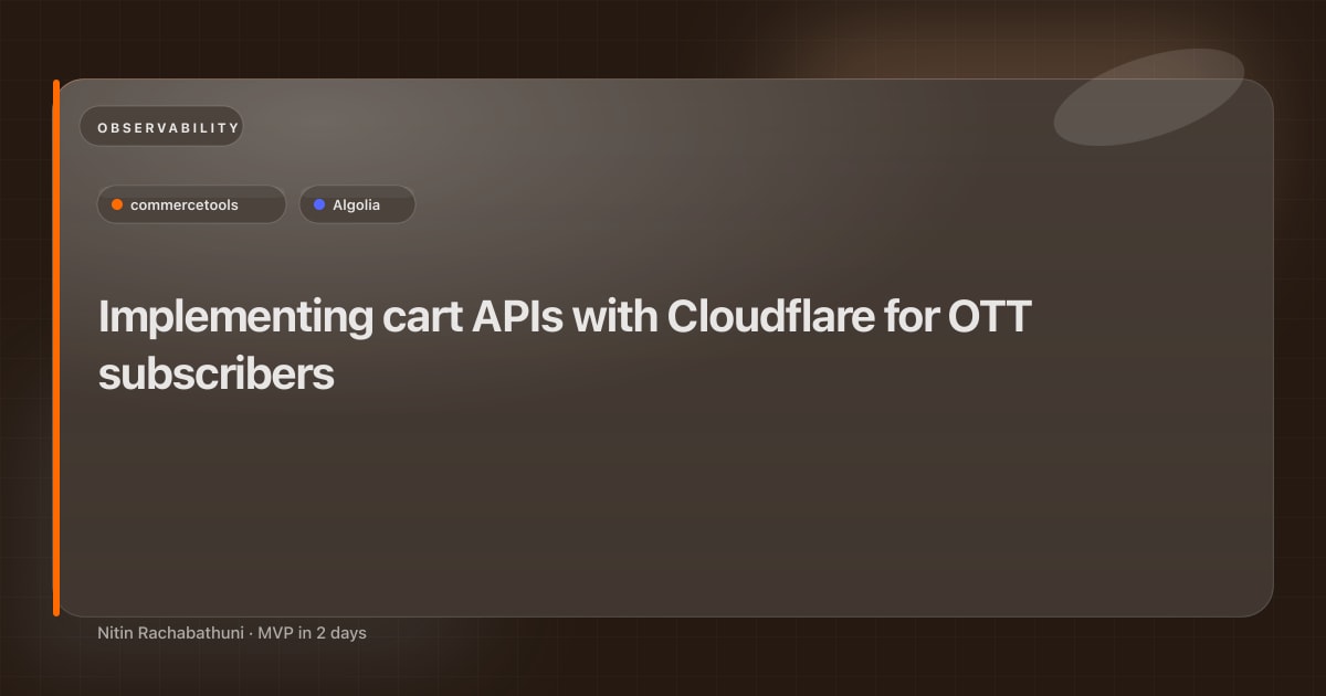 Implementing cart APIs with Cloudflare for OTT subscribers