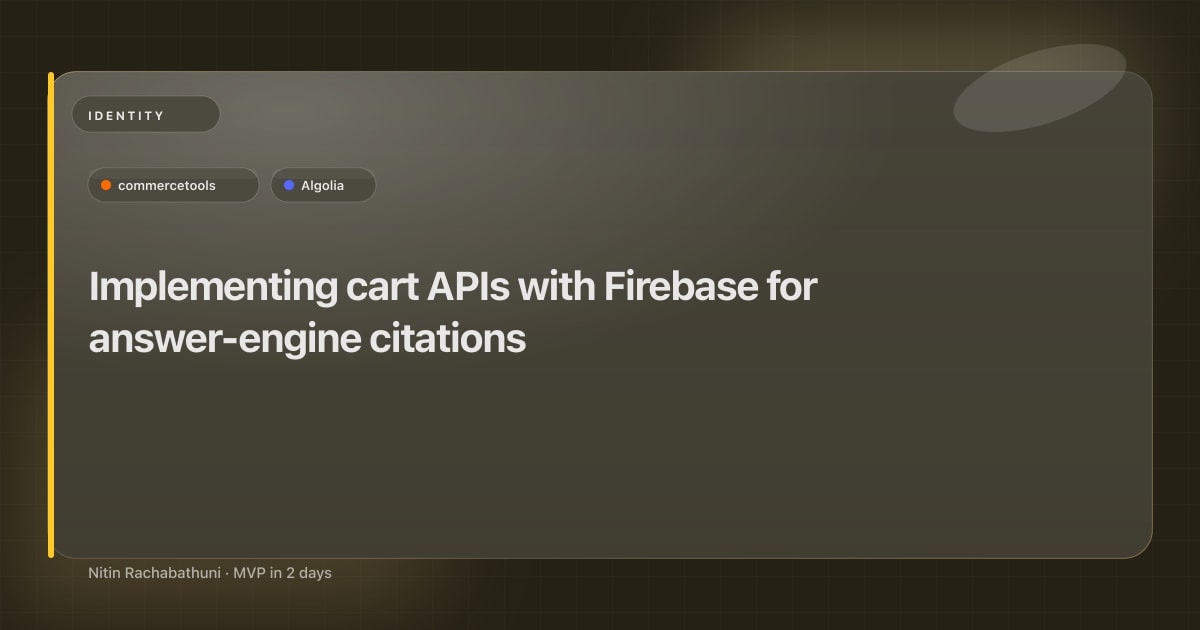 Implementing cart APIs with Firebase for answer-engine citations