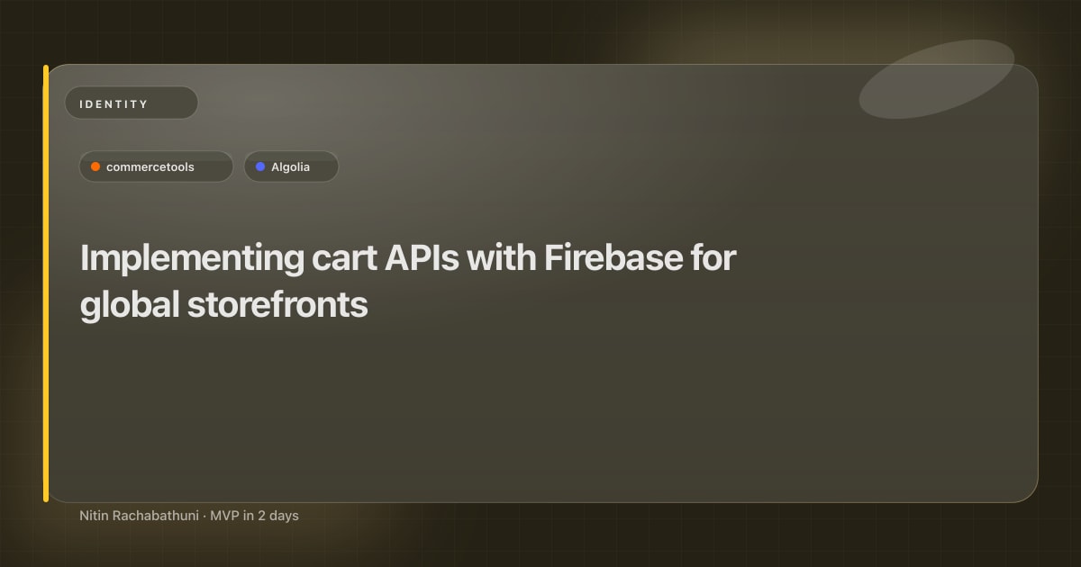Implementing cart APIs with Firebase for global storefronts