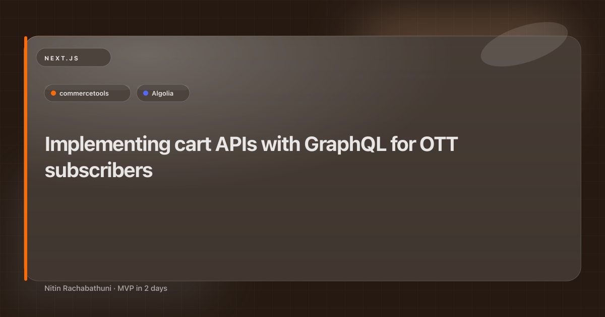 Implementing cart APIs with GraphQL for OTT subscribers