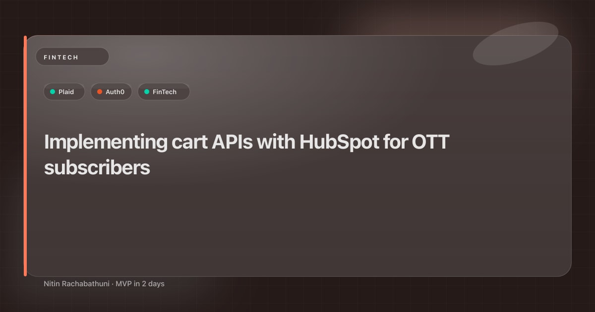 Implementing cart APIs with HubSpot for OTT subscribers