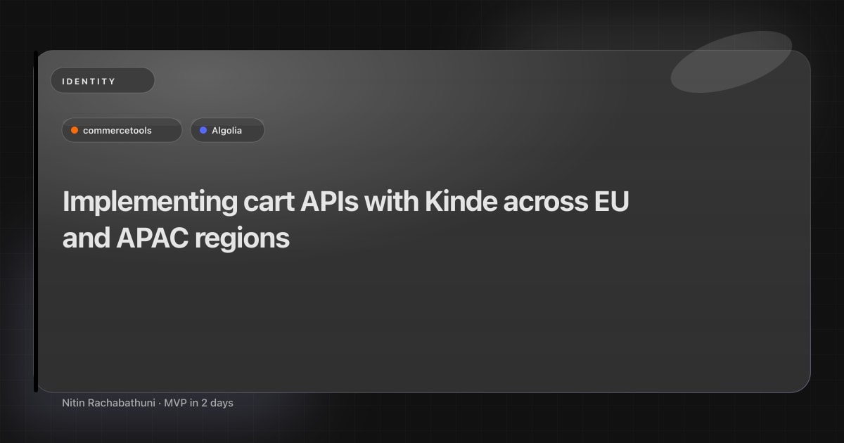 Implementing cart APIs with Kinde across EU and APAC regions
