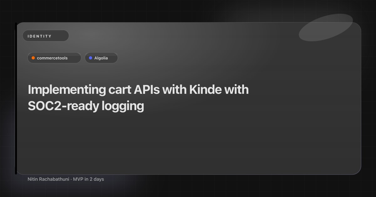 Implementing cart APIs with Kinde with SOC2-ready logging
