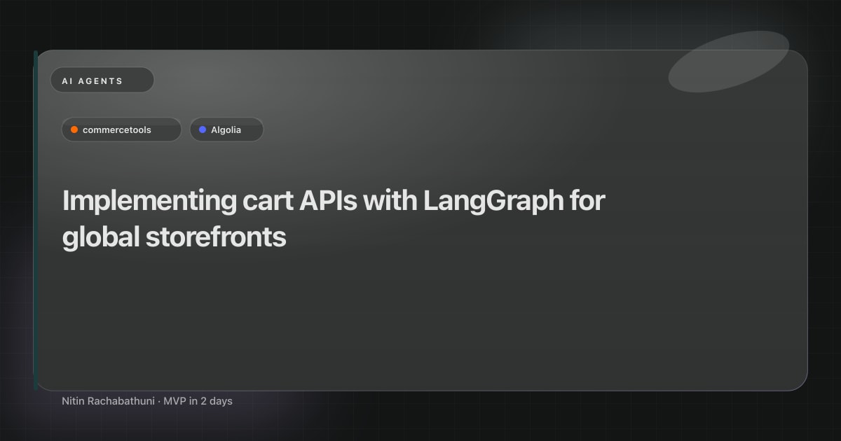 Implementing cart APIs with LangGraph for global storefronts