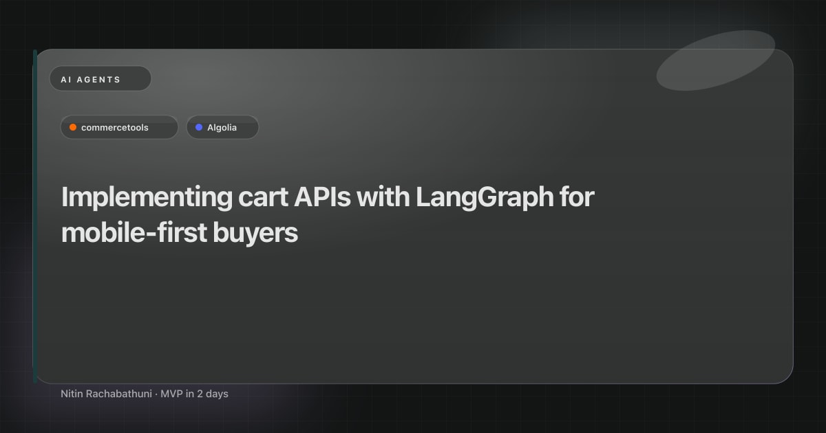 Implementing cart APIs with LangGraph for mobile-first buyers