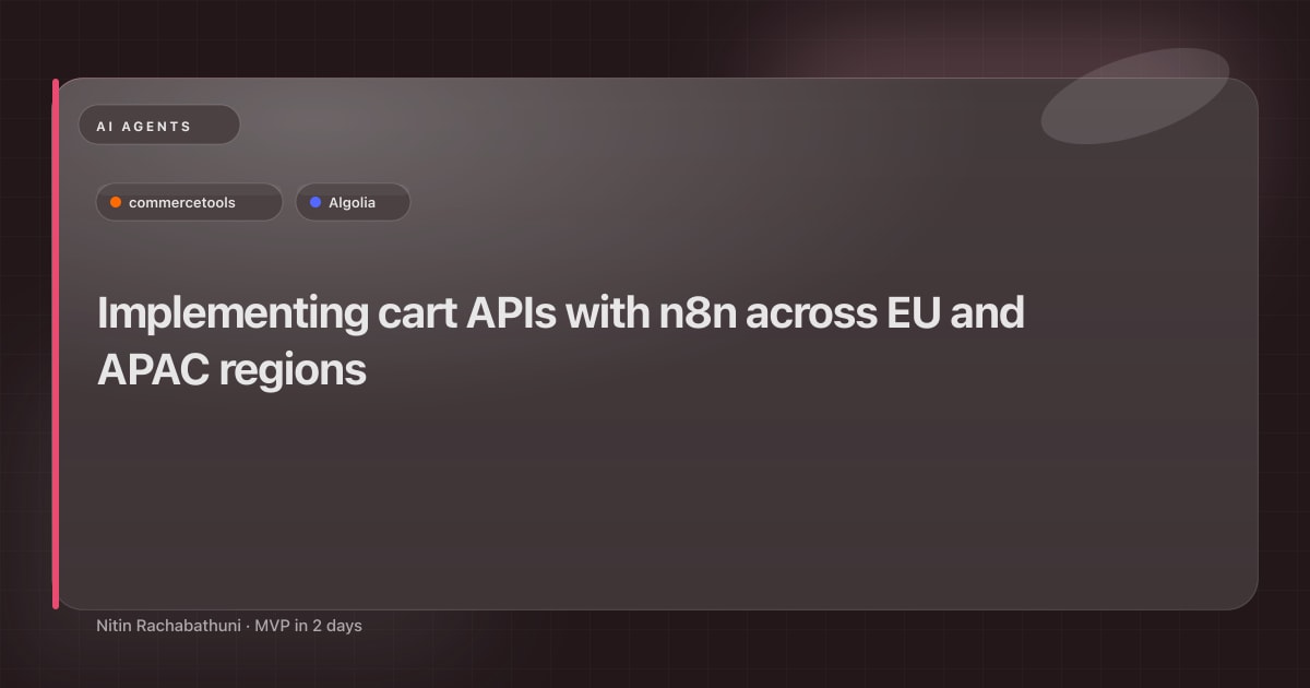 Implementing cart APIs with n8n across EU and APAC regions