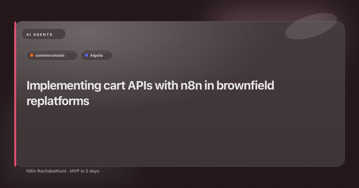 Implementing cart APIs with n8n in brownfield replatforms