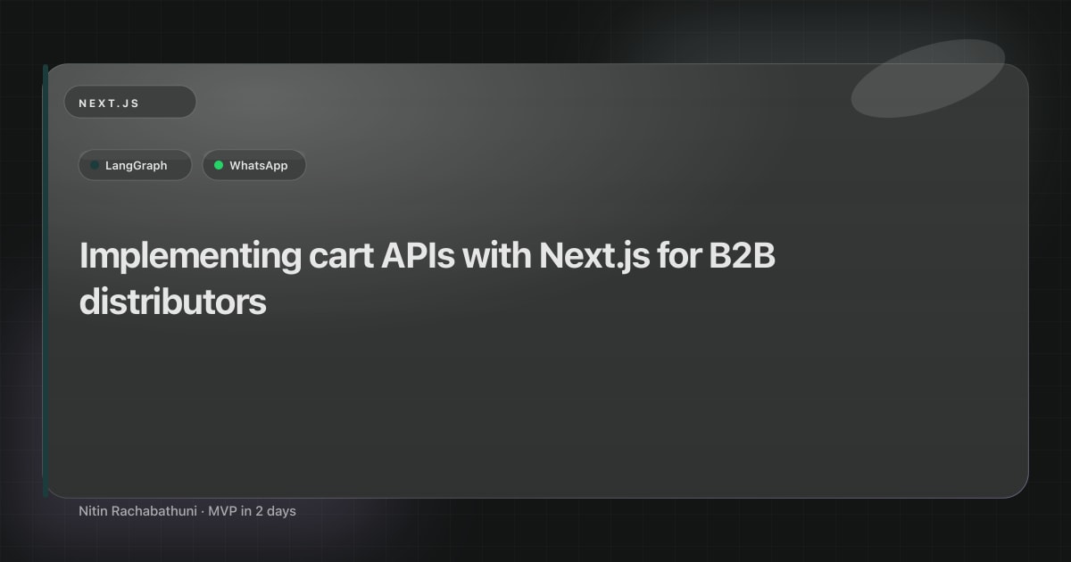 Implementing cart APIs with Next.js for B2B distributors