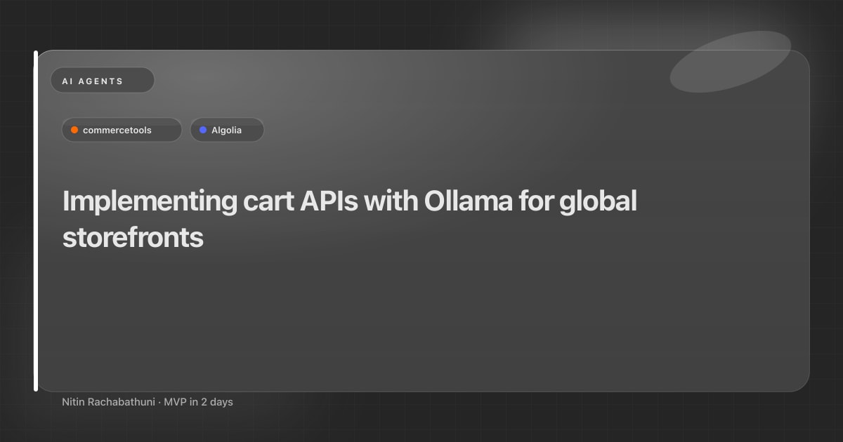 Implementing cart APIs with Ollama for global storefronts