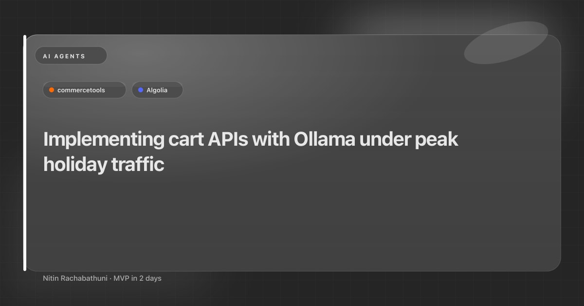 Implementing cart APIs with Ollama under peak holiday traffic