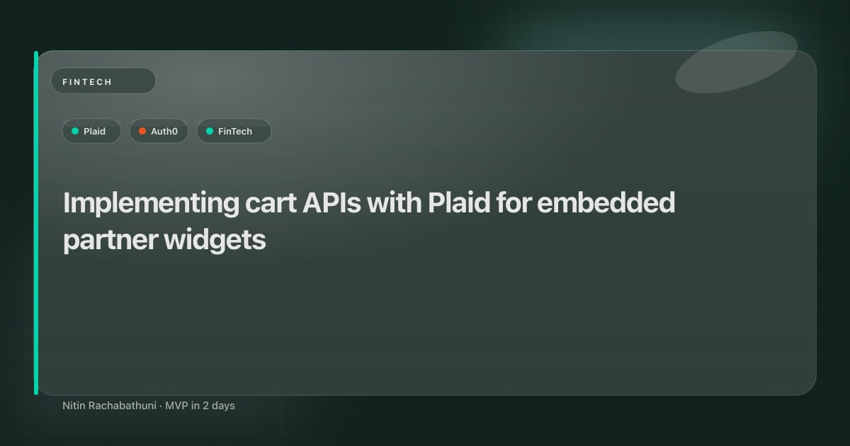 Implementing cart APIs with Plaid for embedded partner widgets