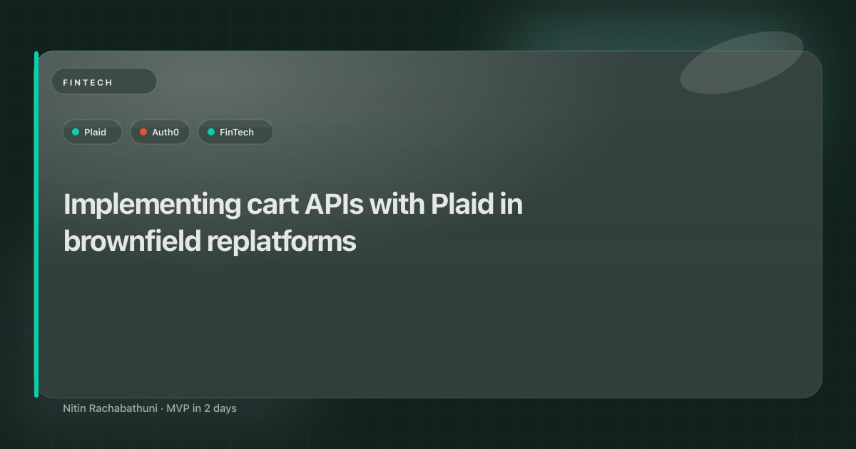 Implementing cart APIs with Plaid in brownfield replatforms