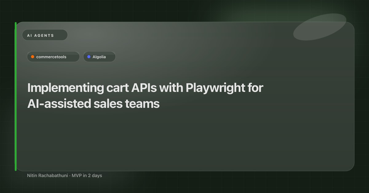 Implementing cart APIs with Playwright for AI-assisted sales teams