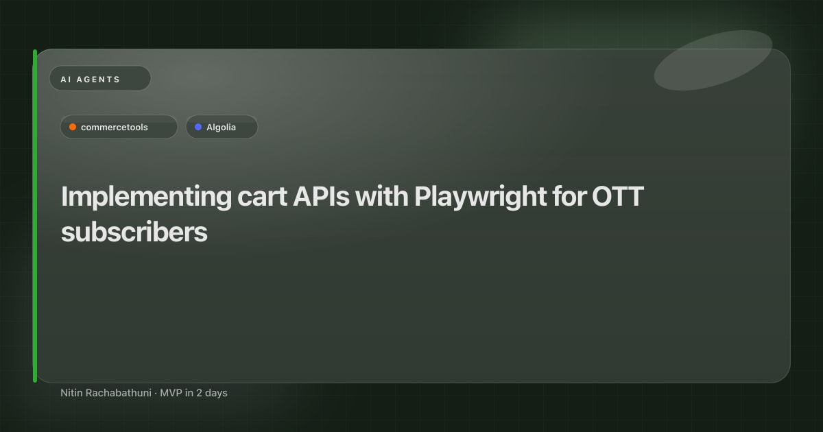 Implementing cart APIs with Playwright for OTT subscribers
