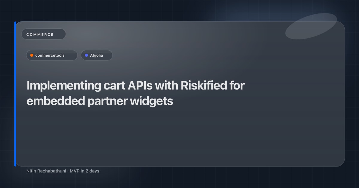 Implementing cart APIs with Riskified for embedded partner widgets