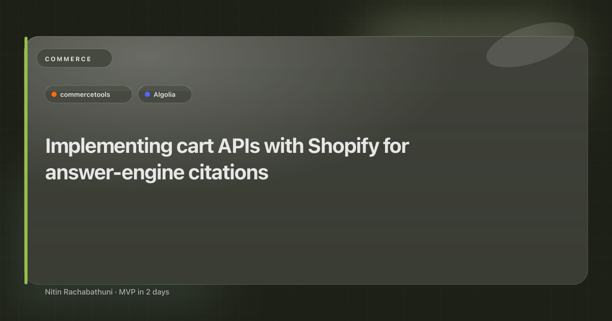 Implementing cart APIs with Shopify for answer-engine citations