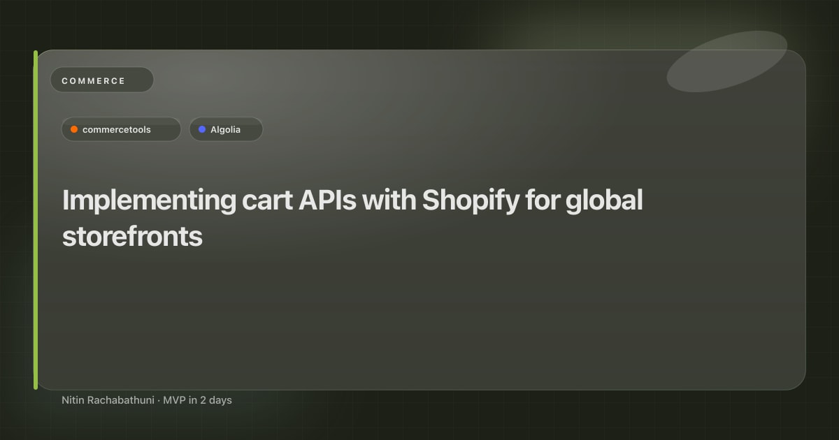 Implementing cart APIs with Shopify for global storefronts