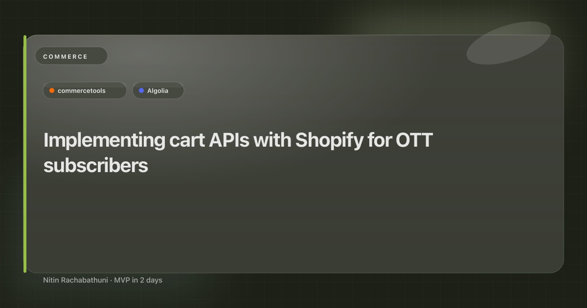 Implementing cart APIs with Shopify for OTT subscribers