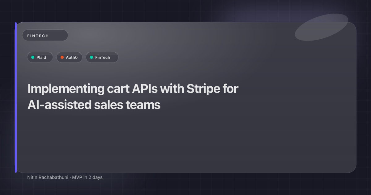 Implementing cart APIs with Stripe for AI-assisted sales teams
