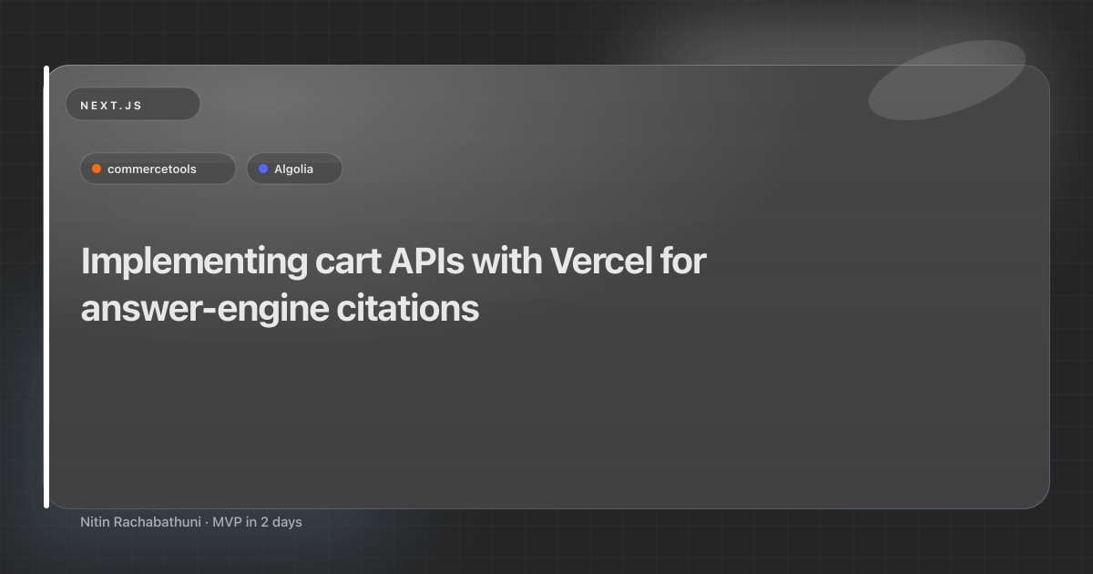Implementing cart APIs with Vercel for answer-engine citations