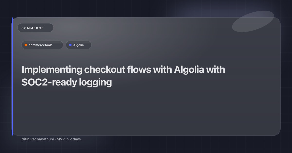Implementing checkout flows with Algolia with SOC2-ready logging