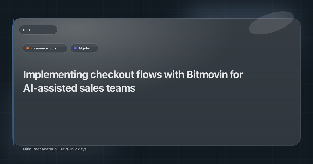 Implementing checkout flows with Bitmovin for AI-assisted sales teams