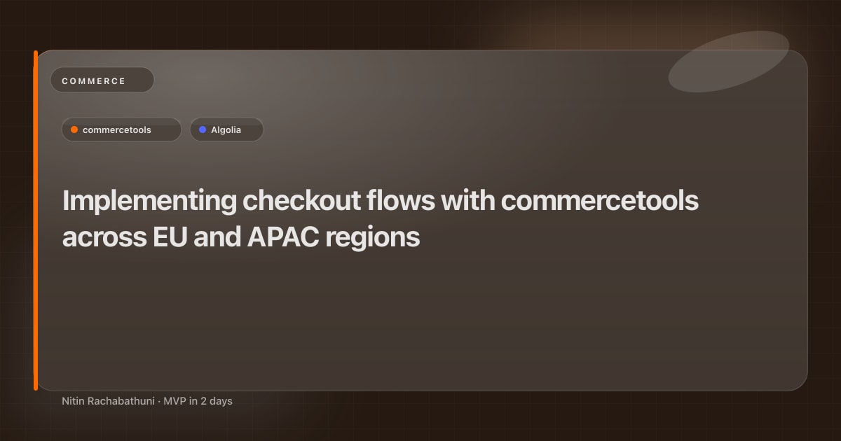 Implementing checkout flows with commercetools across EU and APAC regions
