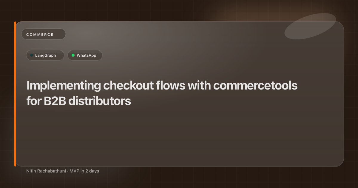 Implementing checkout flows with commercetools for B2B distributors