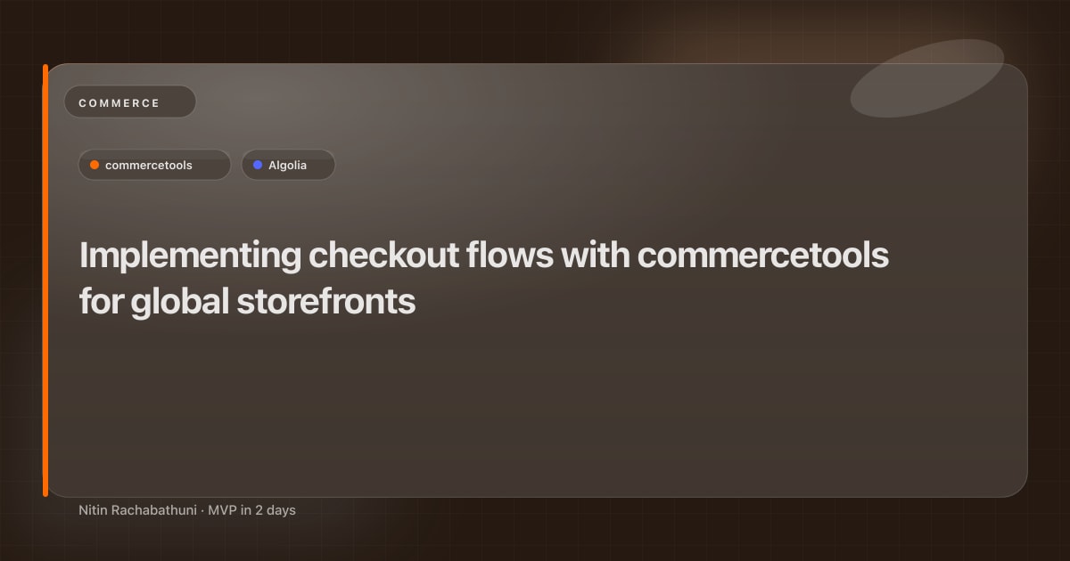 Implementing checkout flows with commercetools for global storefronts