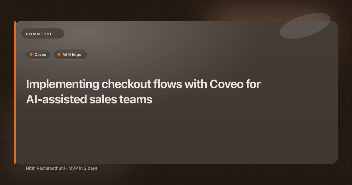 Implementing checkout flows with Coveo for AI-assisted sales teams
