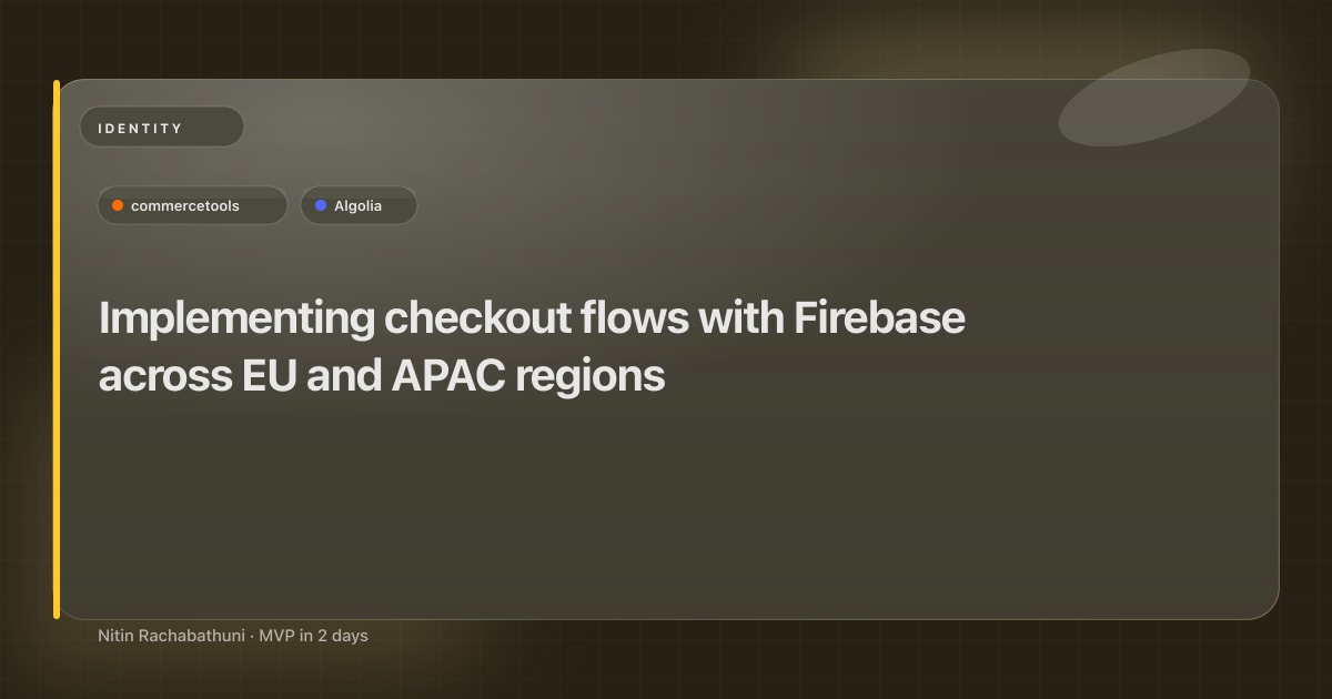 Implementing checkout flows with Firebase across EU and APAC regions