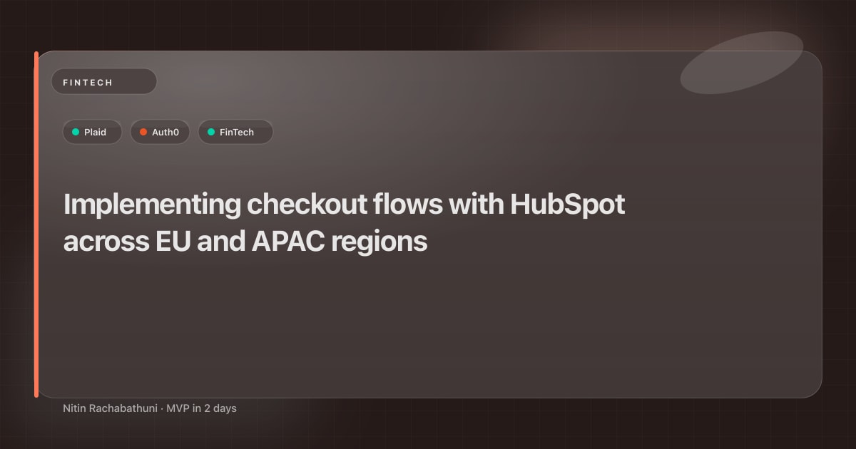 Implementing checkout flows with HubSpot across EU and APAC regions