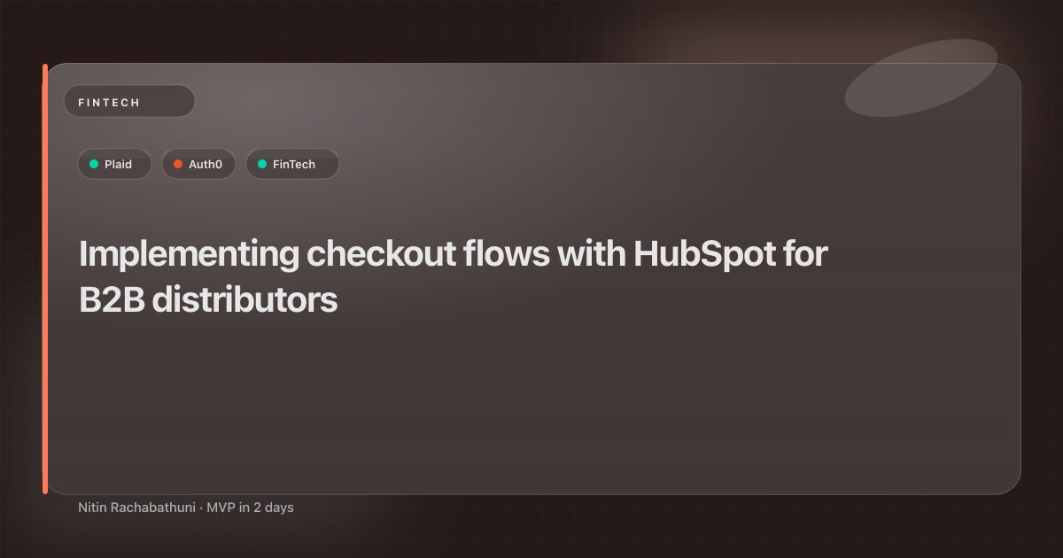 Implementing checkout flows with HubSpot for B2B distributors
