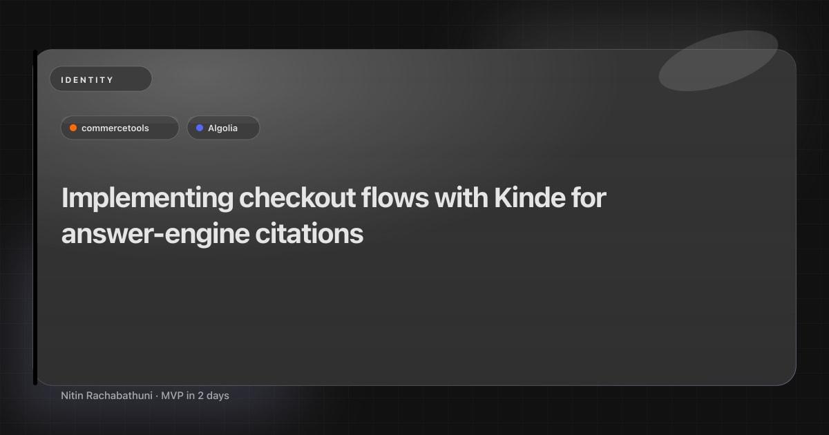 Implementing checkout flows with Kinde for answer-engine citations