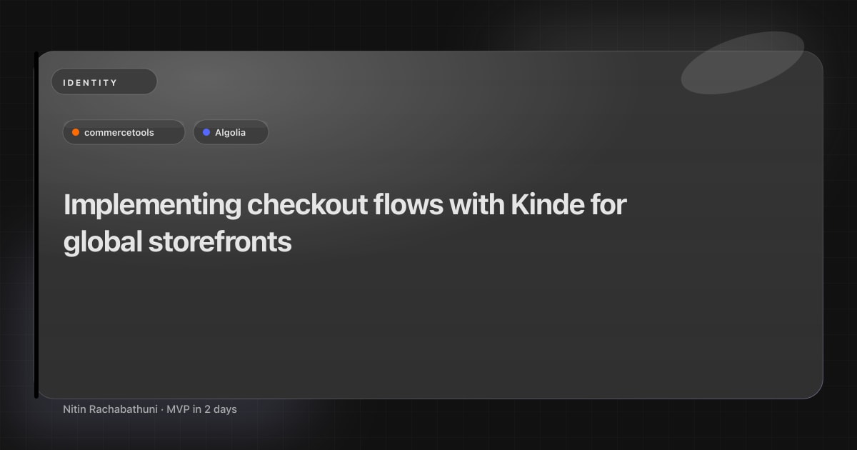 Implementing checkout flows with Kinde for global storefronts