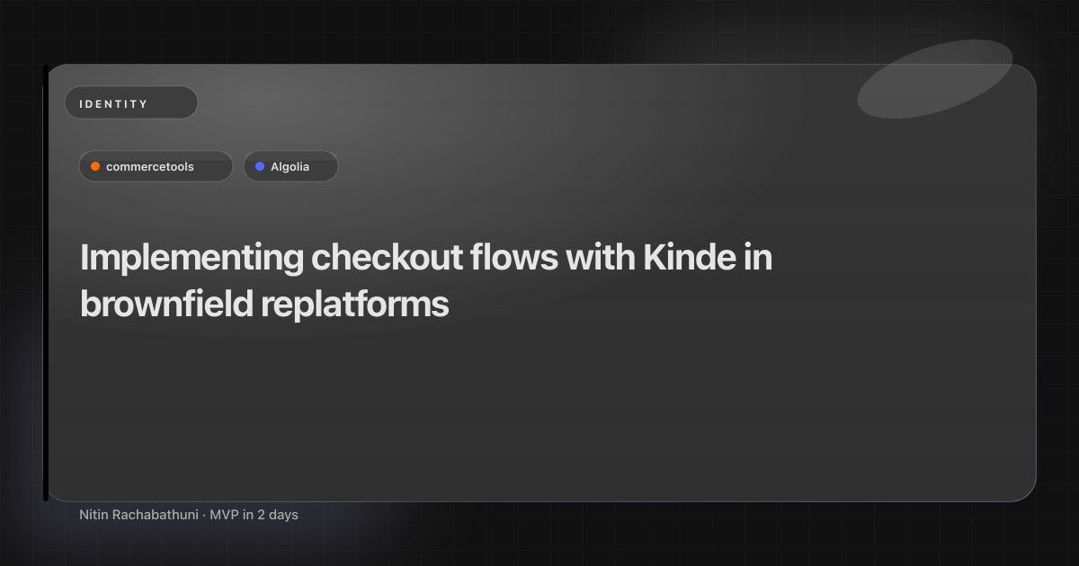Implementing checkout flows with Kinde in brownfield replatforms