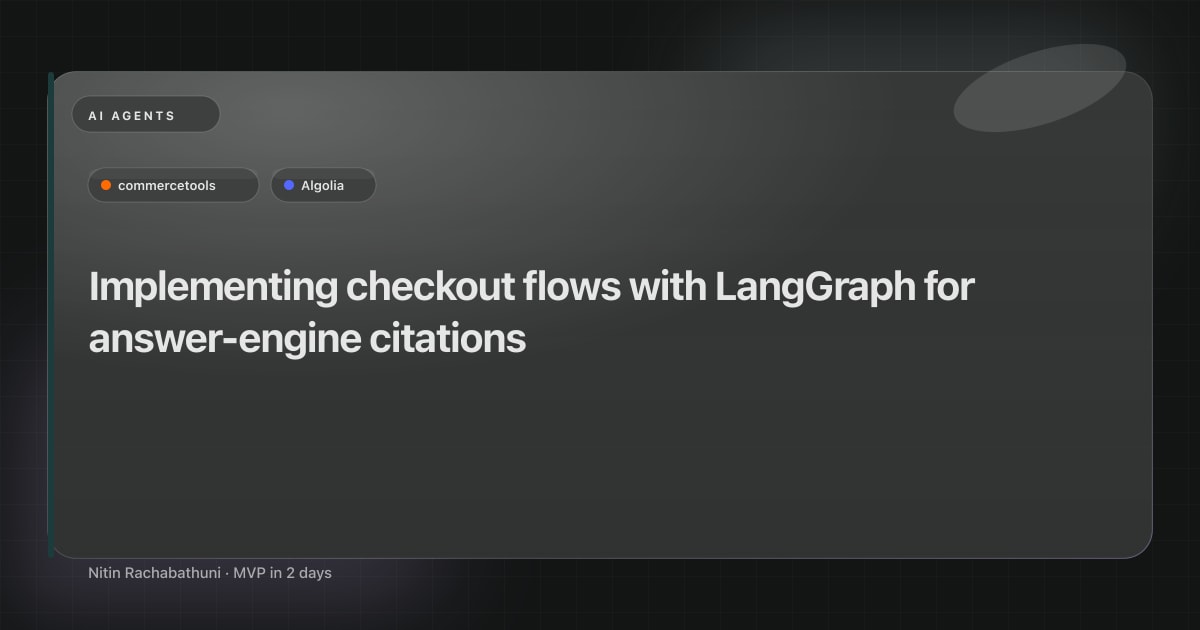 Implementing checkout flows with LangGraph for answer-engine citations