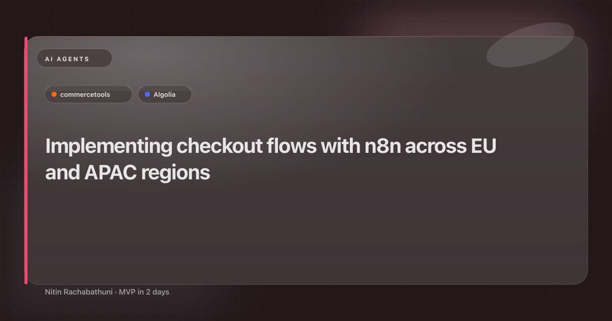 Implementing checkout flows with n8n across EU and APAC regions