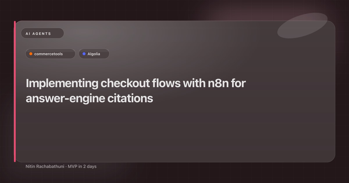 Implementing checkout flows with n8n for answer-engine citations