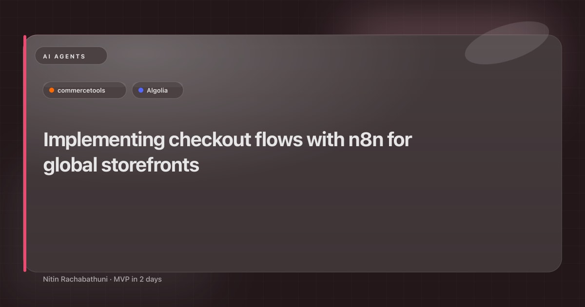 Implementing checkout flows with n8n for global storefronts